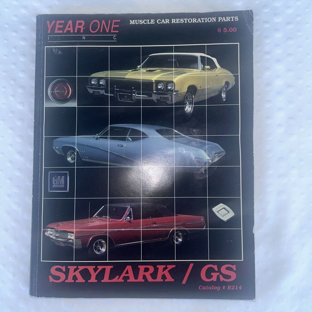 Skylark / GS 1964-72 Muscle Car Restoration Parts Catalogue Year One, Inc R-214
